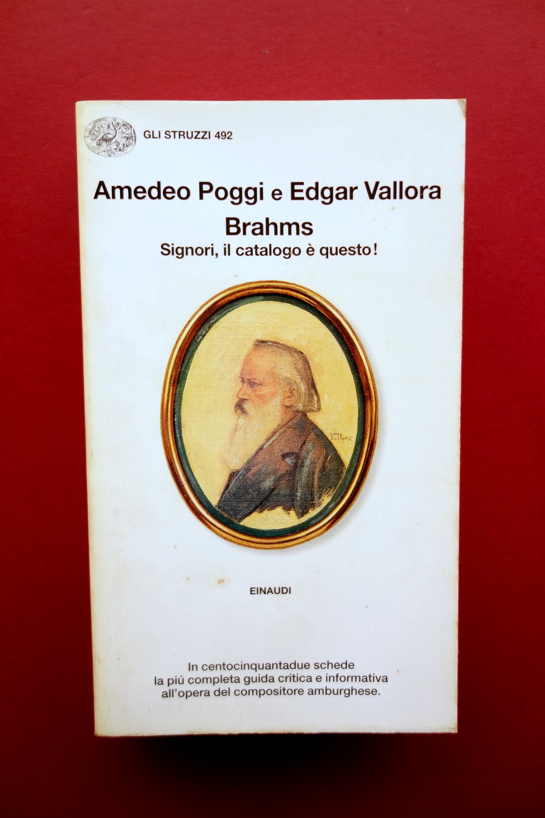 Brahms Signori, il catalogo Ë questo! A. Poggi E. Vallora …