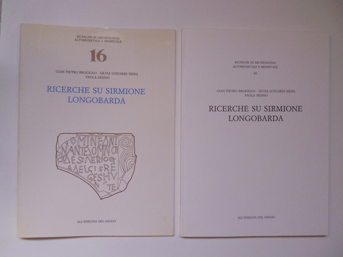Brogiolo Siena Sesino Ricerche Su Sirmione Longobarda Insegna Del Giglio …