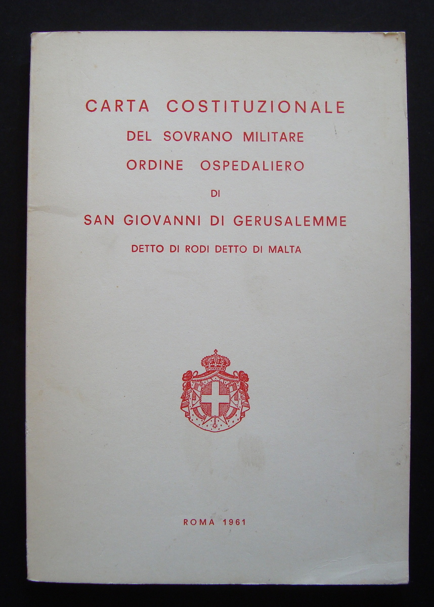 BROSSURA CARTA COSTITUZIONALE ORDINE SAN GIOVANNI DI GERUSALEMME RODI MALTA …