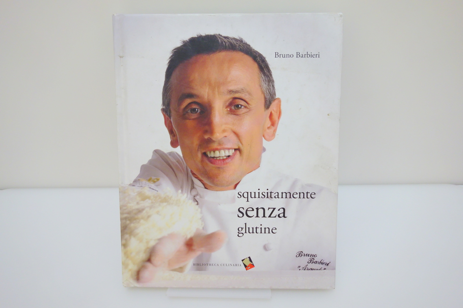 BRUNO BARBIERI SQUISITAMENTE SENZA GLUTINE BIBLIOTHECA CULINARIA 2007 RICETTE