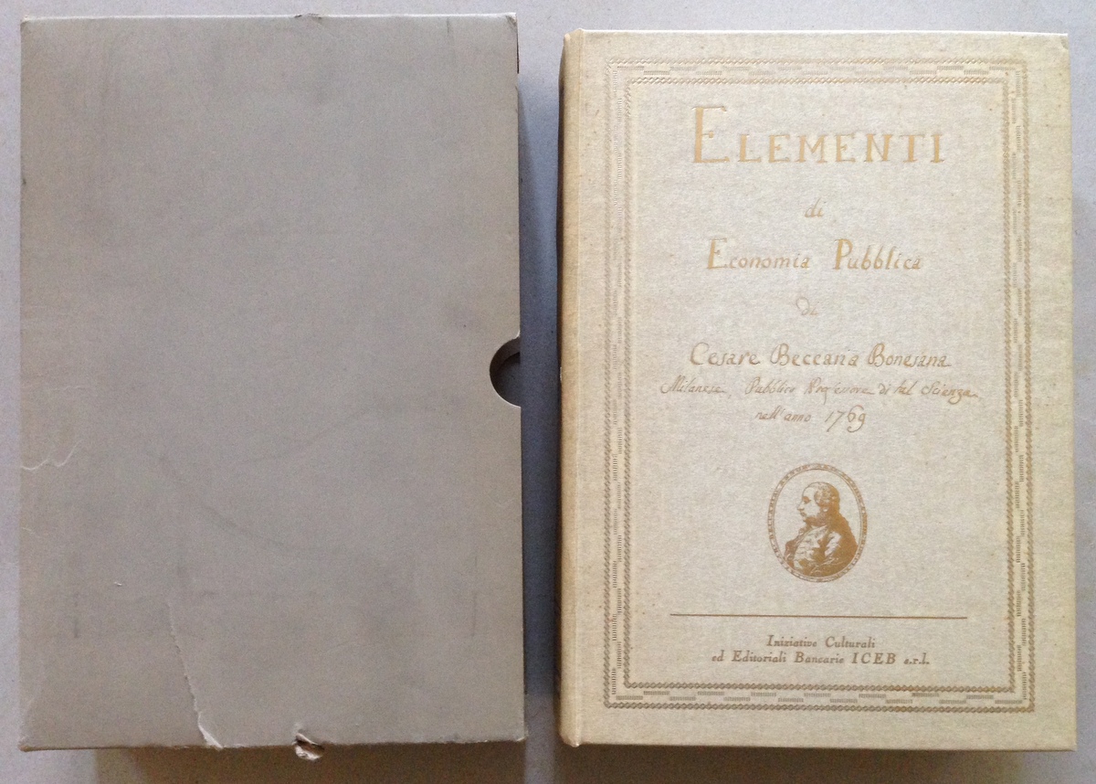 C. Beccaria Bonesana Elementi di Economia Pubblica Anastatica Varese 1978