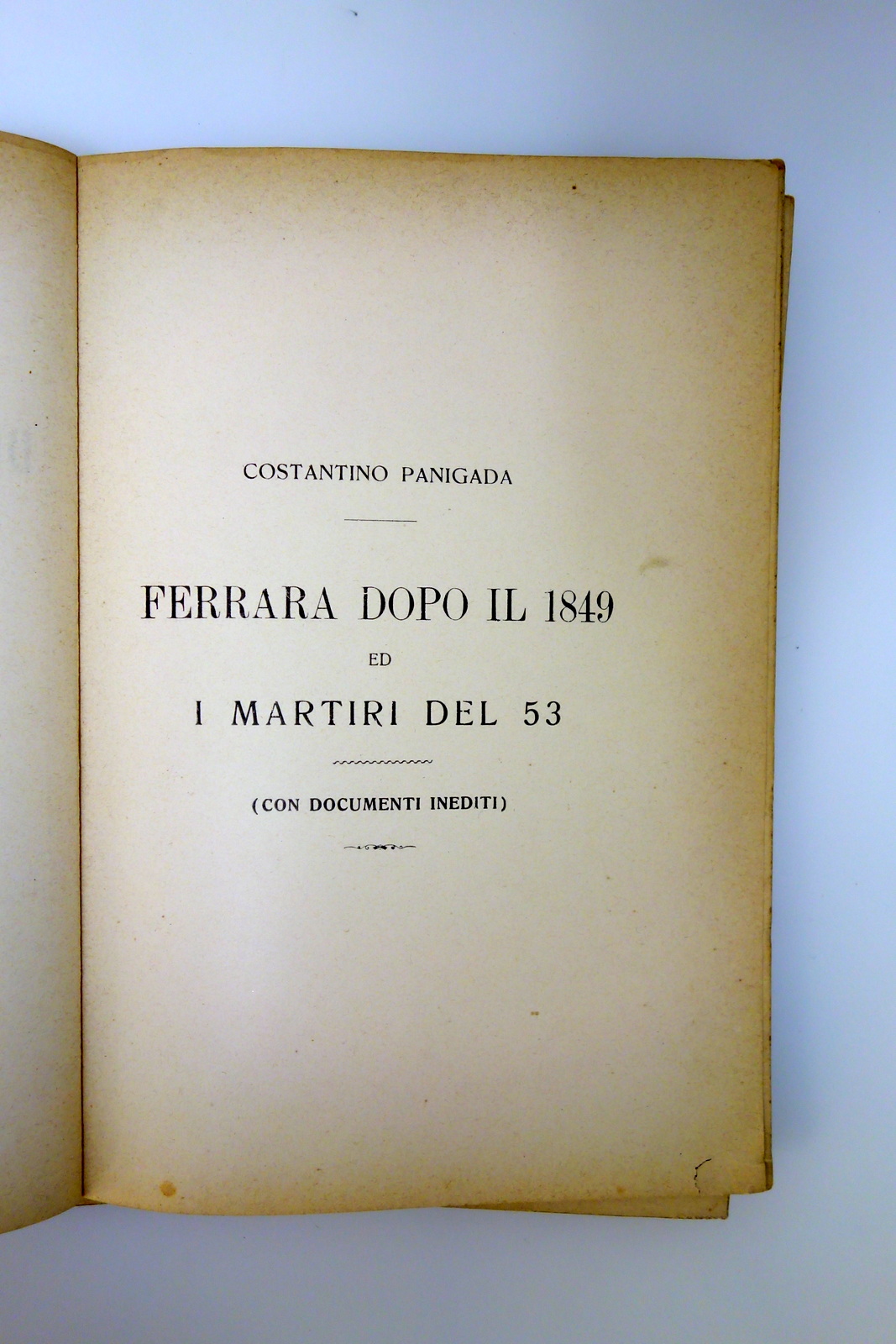 C. Panigada Ferrara dopo il 1849 e i Martiri del …