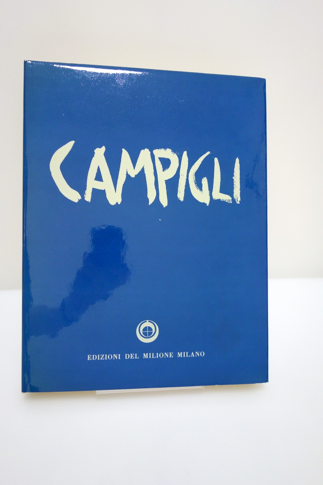 CAMPIGLI PITTORE RUSSOLI CARRIERI EDIZIONI DEL MILIONE 1965