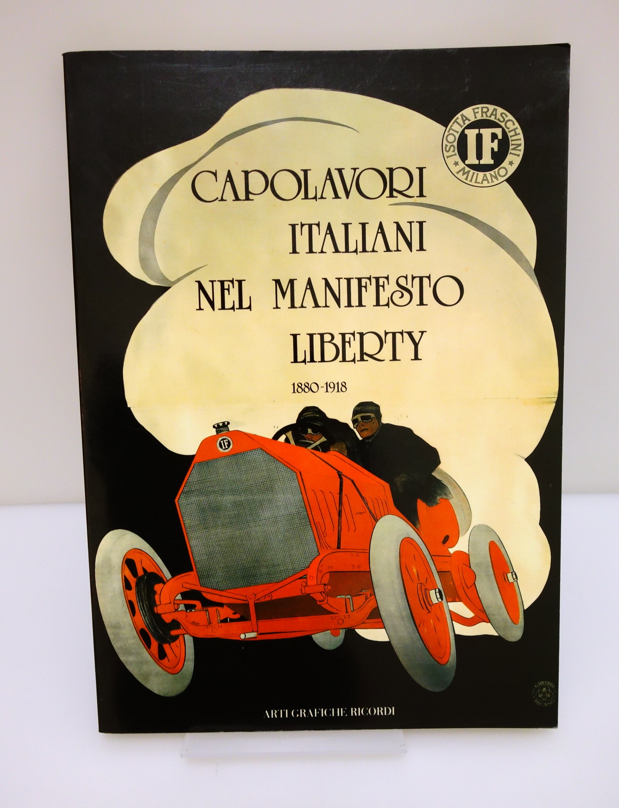 CAPOLAVORI ITALIANI NEL MANIFESTO LIBERTY 1880-1918 COLLEZIONE CIRULLI RICCIONE