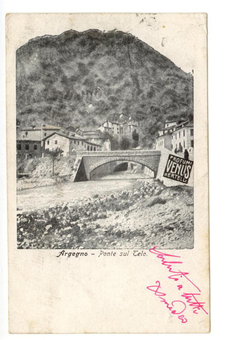 Cartolina Argegno Ponte sul Telo 1906 viaggiata Profumi Venus Bertelli …