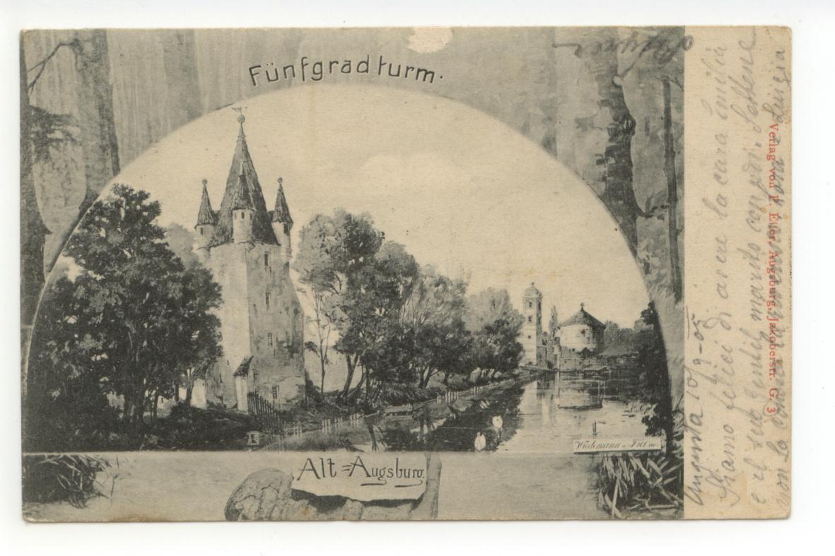 Cartolina Funfgrad Turm Alt Augsburg 1905 viaggiata Germania