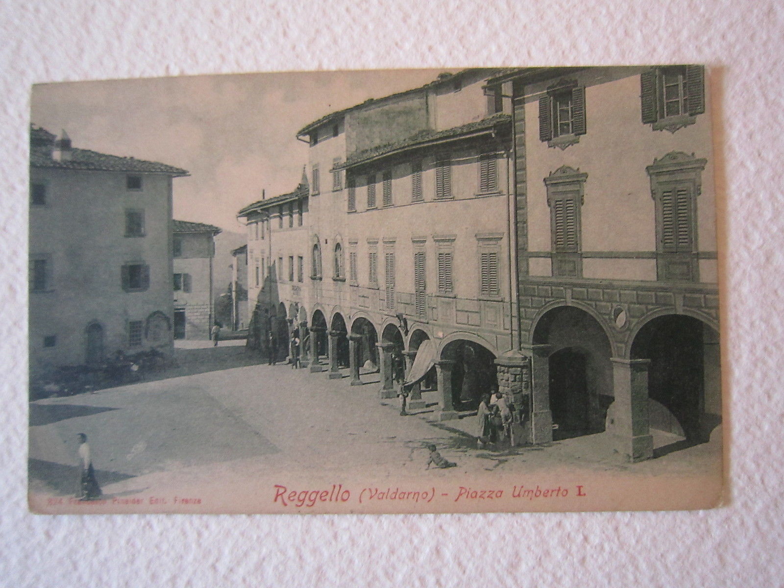 Cartolina Locale primi '900 Reggello Valdarno Firenze Toscana Piazza Umberto