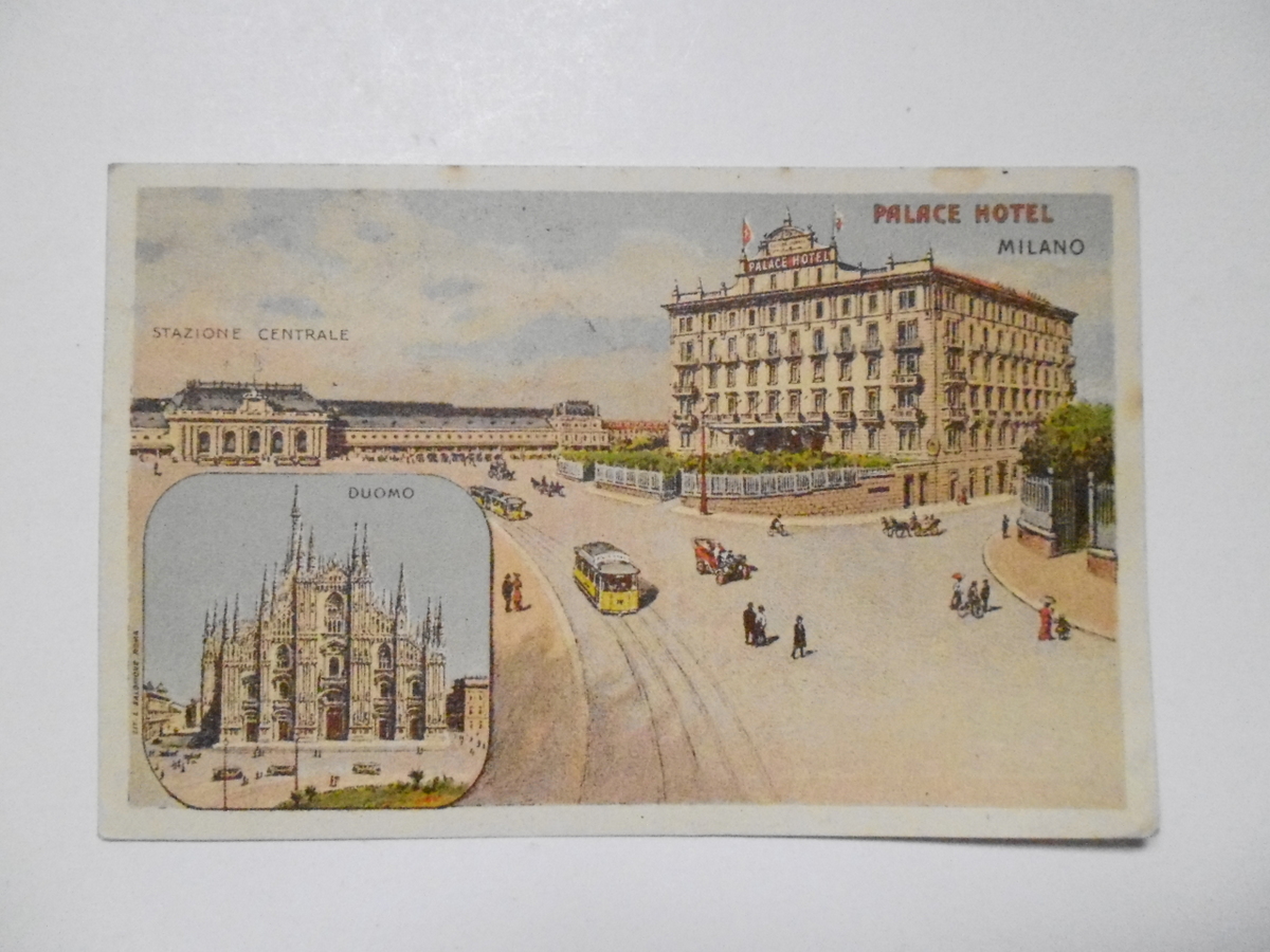 Cartolina Milano Palace Hotel Stazione Centrale Duomo 1907 viaggiata