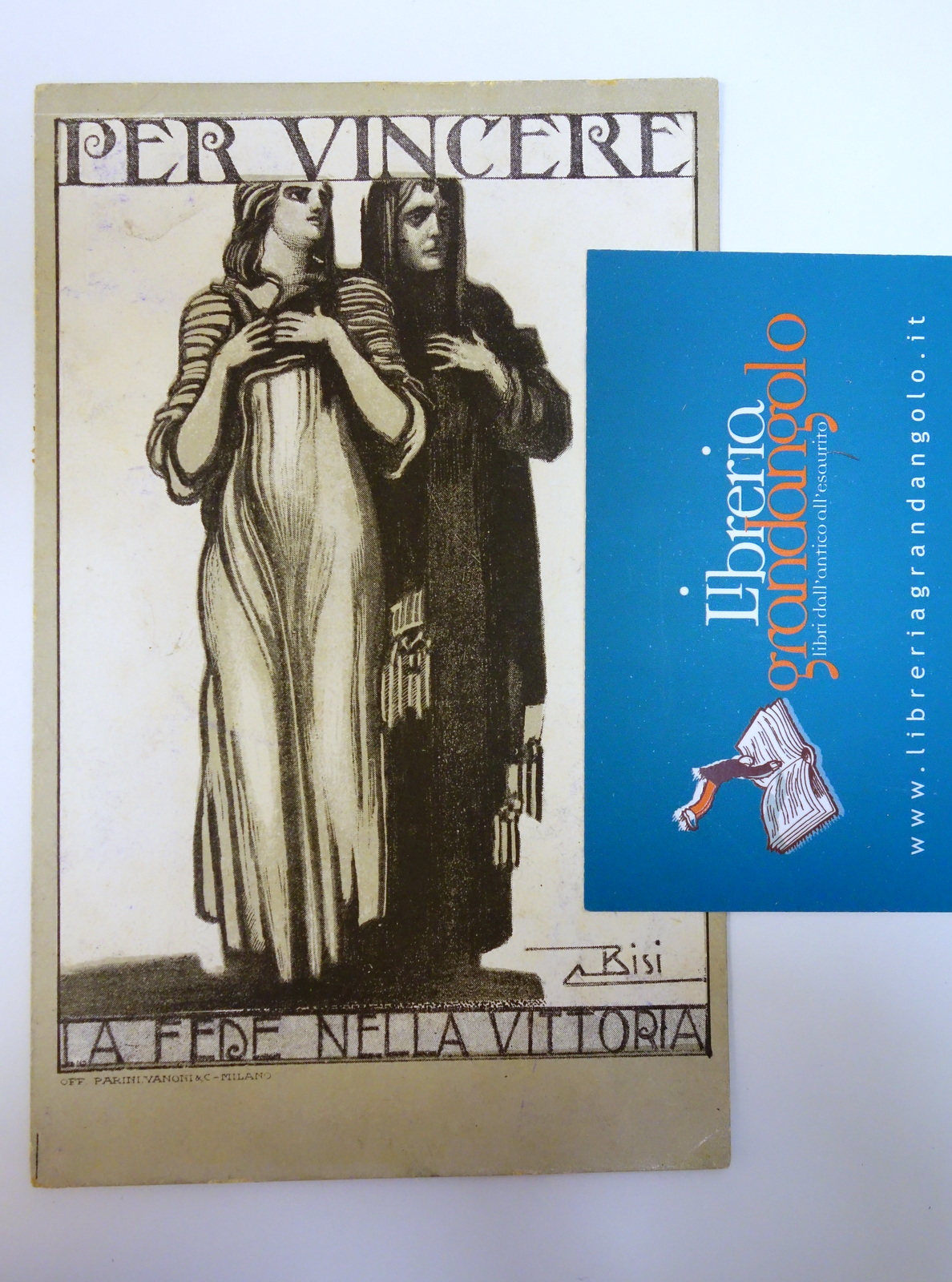 Cartolina Per vincere La fede nella vittoria Mutilati e invalidi …