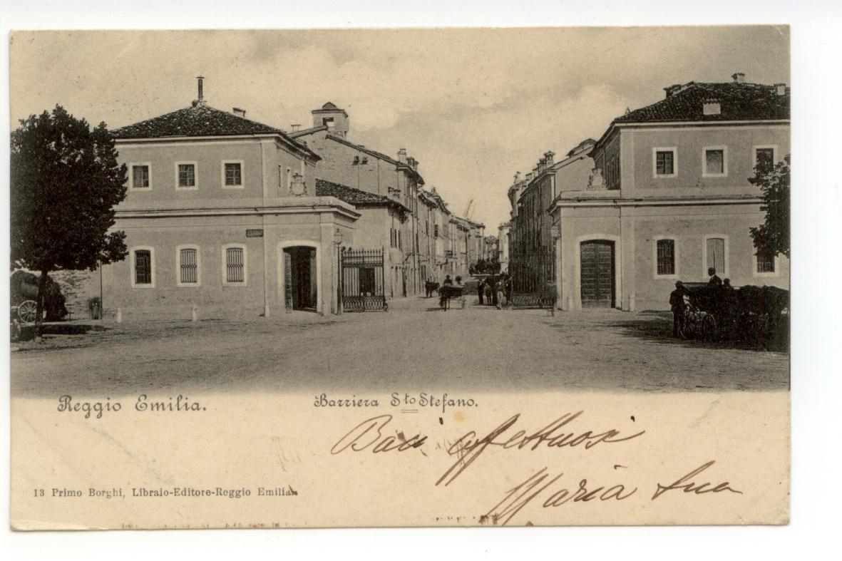 Cartolina Reggio Emilia Barriera Santo Stefano 1903 viaggiata