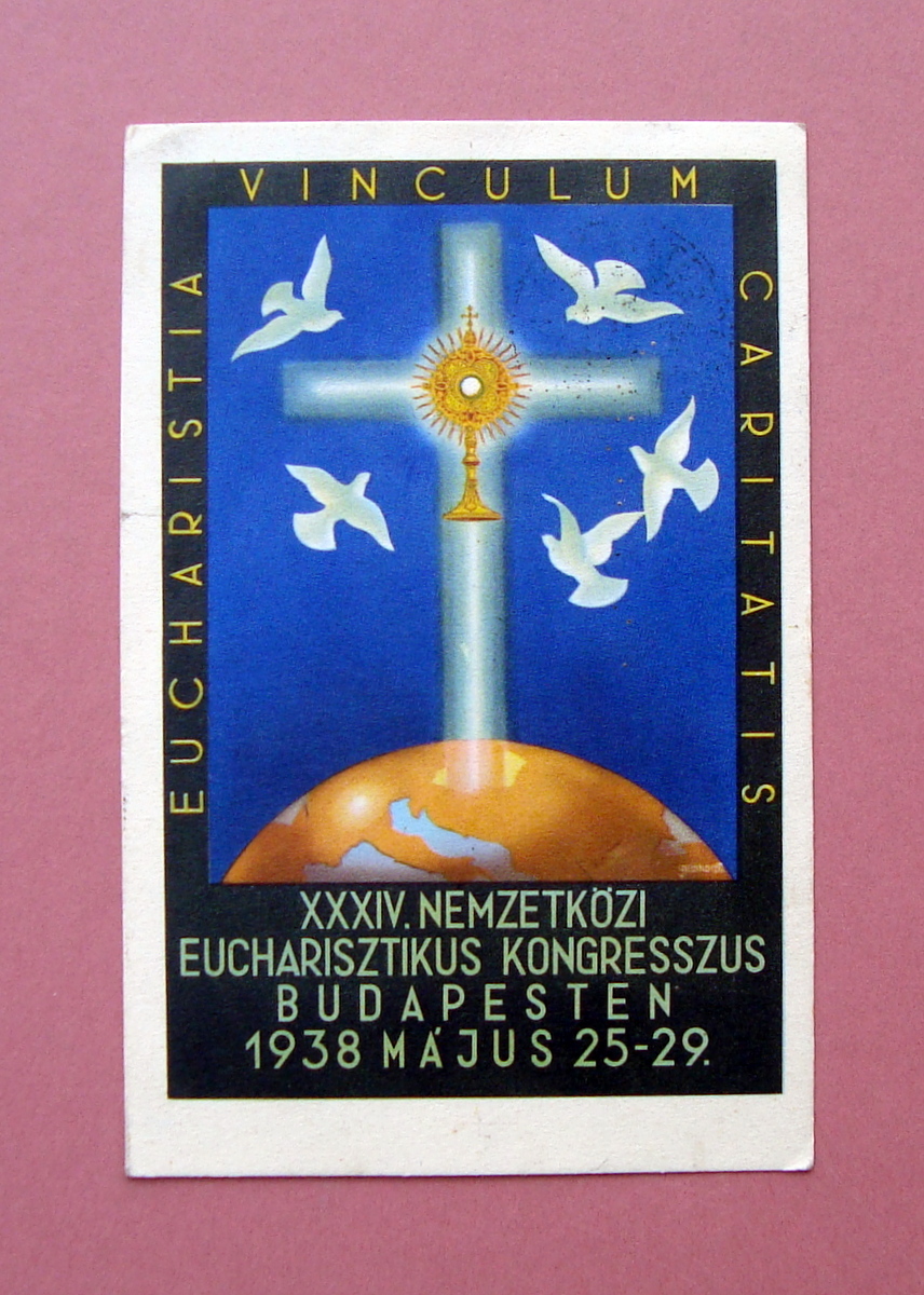 Cartolina Ricordo Congresso Eucaristico Budapest 1938 viaggiata