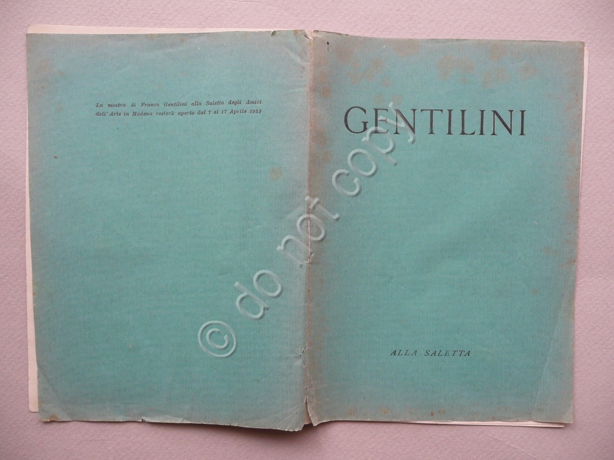 Catalogo Franco Gentilini alla Saletta Amici dell'Arte Modena 1951 Testo …