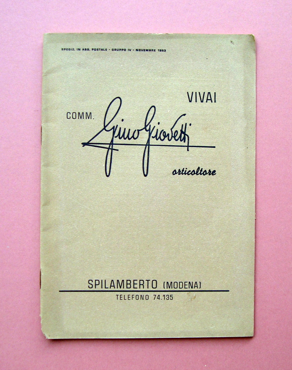 Catalogo Gino Giovetti orticoltore Autunno 1953 Spilamberto Vivai Piante Bulbi