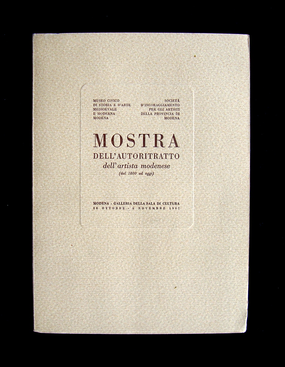 Catalogo Mostra dell'Autoritratto Artista Modenese 1967