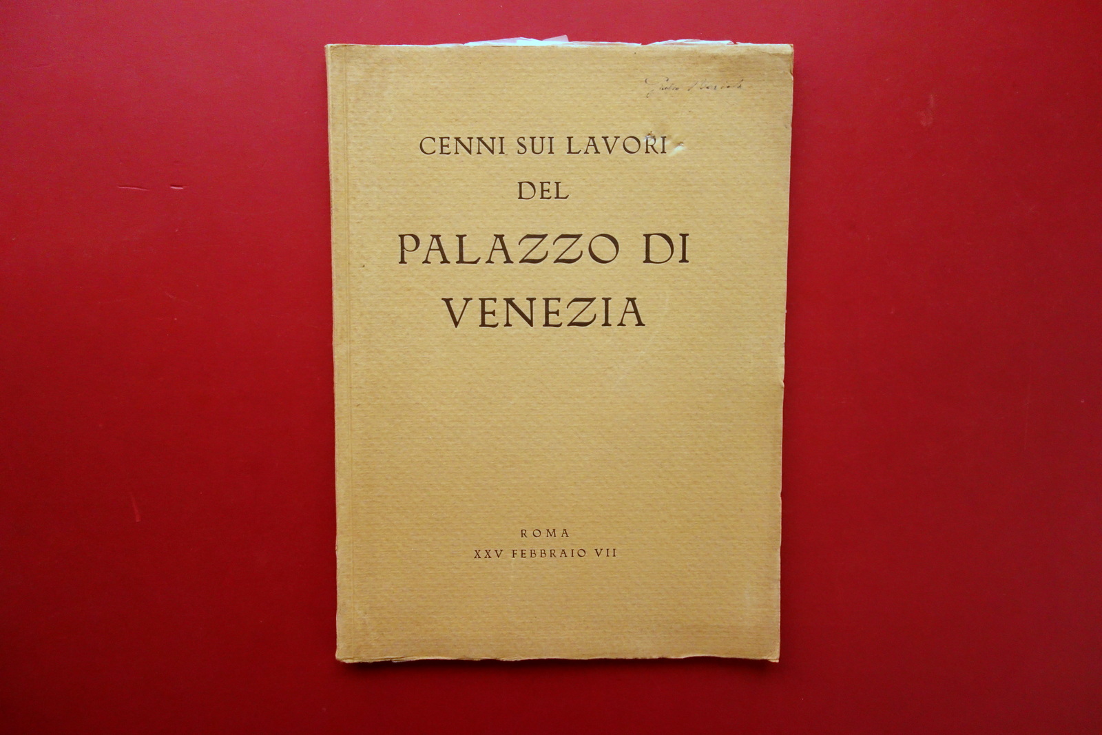 Cenni sui Lavori del Palazzo di Venezia Federico Hermanin 1929 …