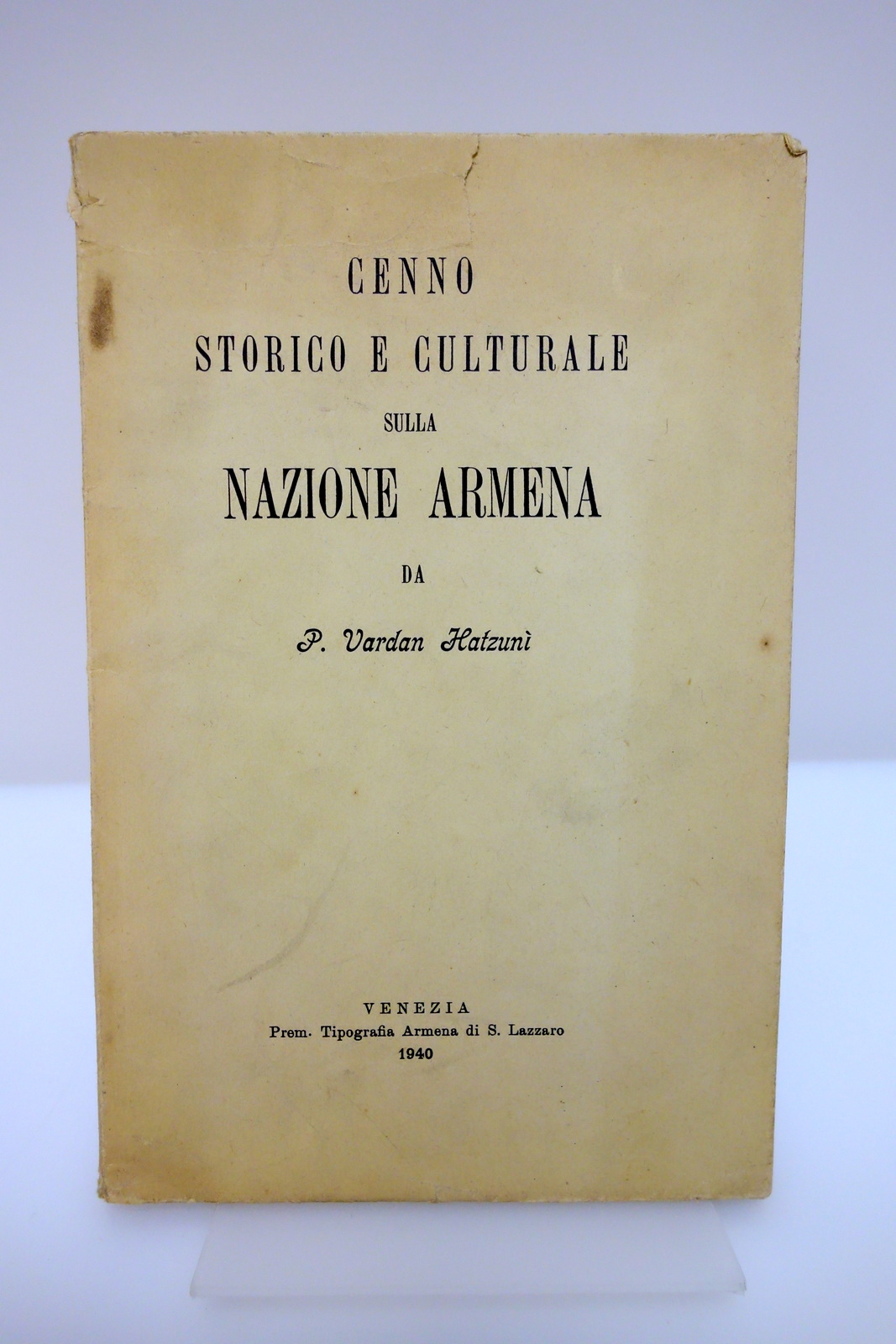 CENNO STORICO E CULTURALE SULLA NAZIONE ARMENA VARDAN HATZUNI 1940