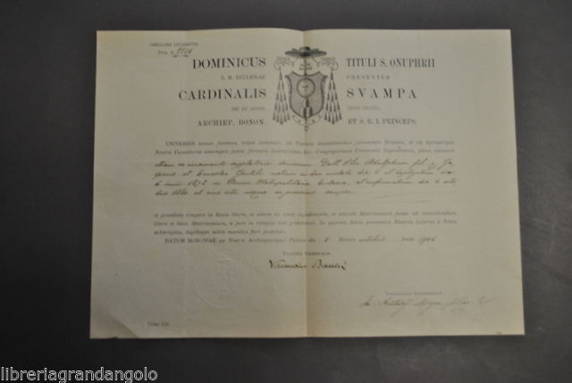 Certificato Stato Libero Cardinale Svampa Bologna Autografo Vicario Bacchi 1906