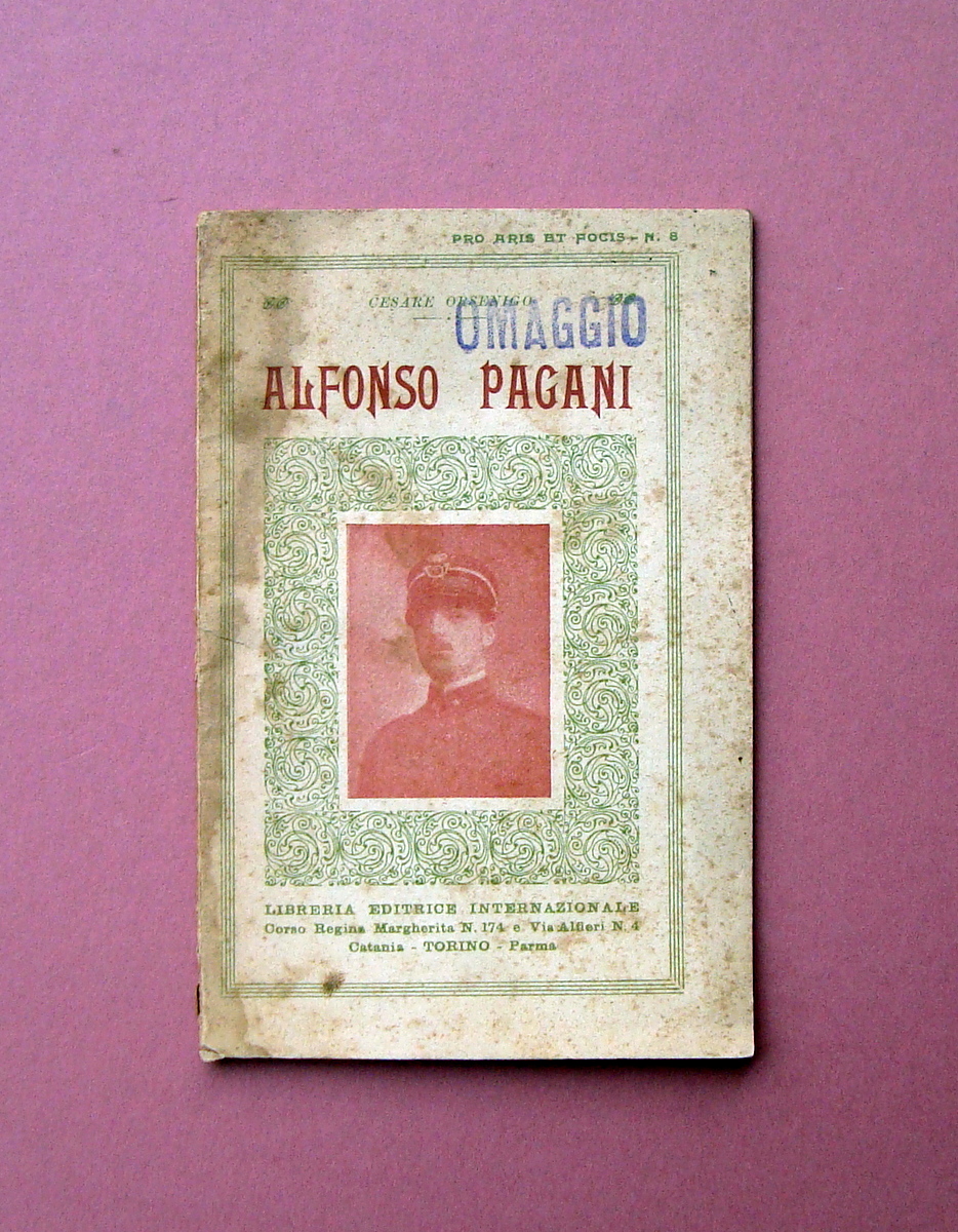 Cesare Orsenigo Alfonso Pagani Libr. Ed. Intern. Torino