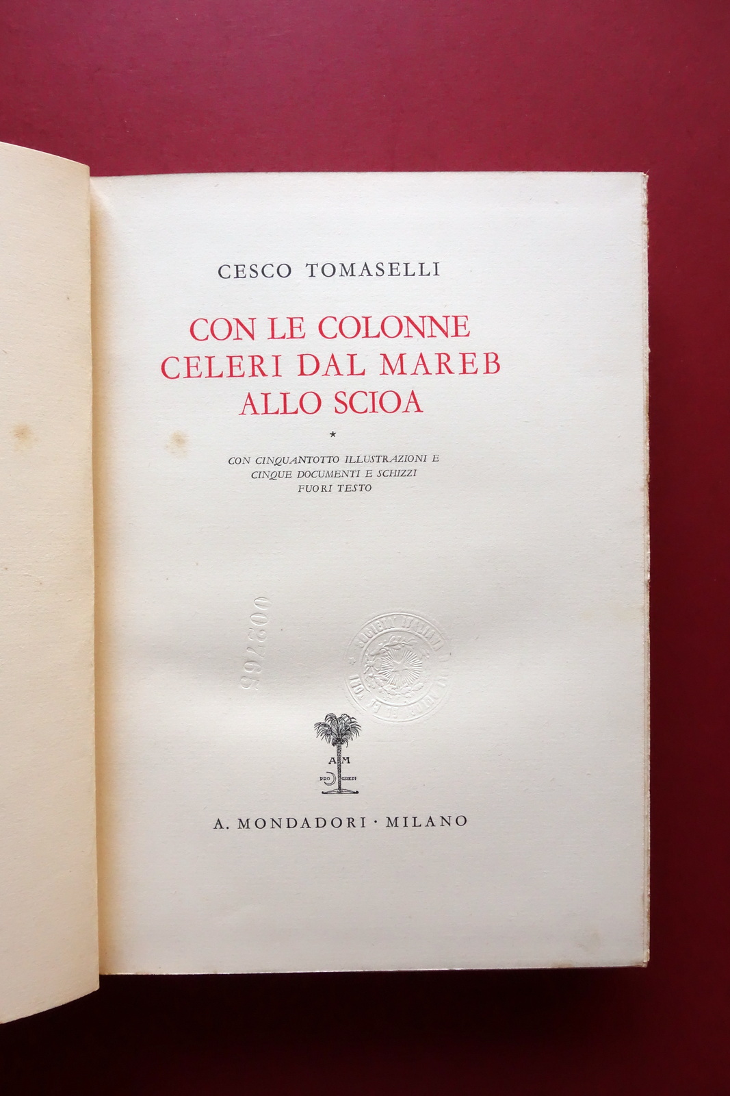 Cesco Tomaselli Con Colonne Celeri dal Mareb allo Scioa Mondadori …