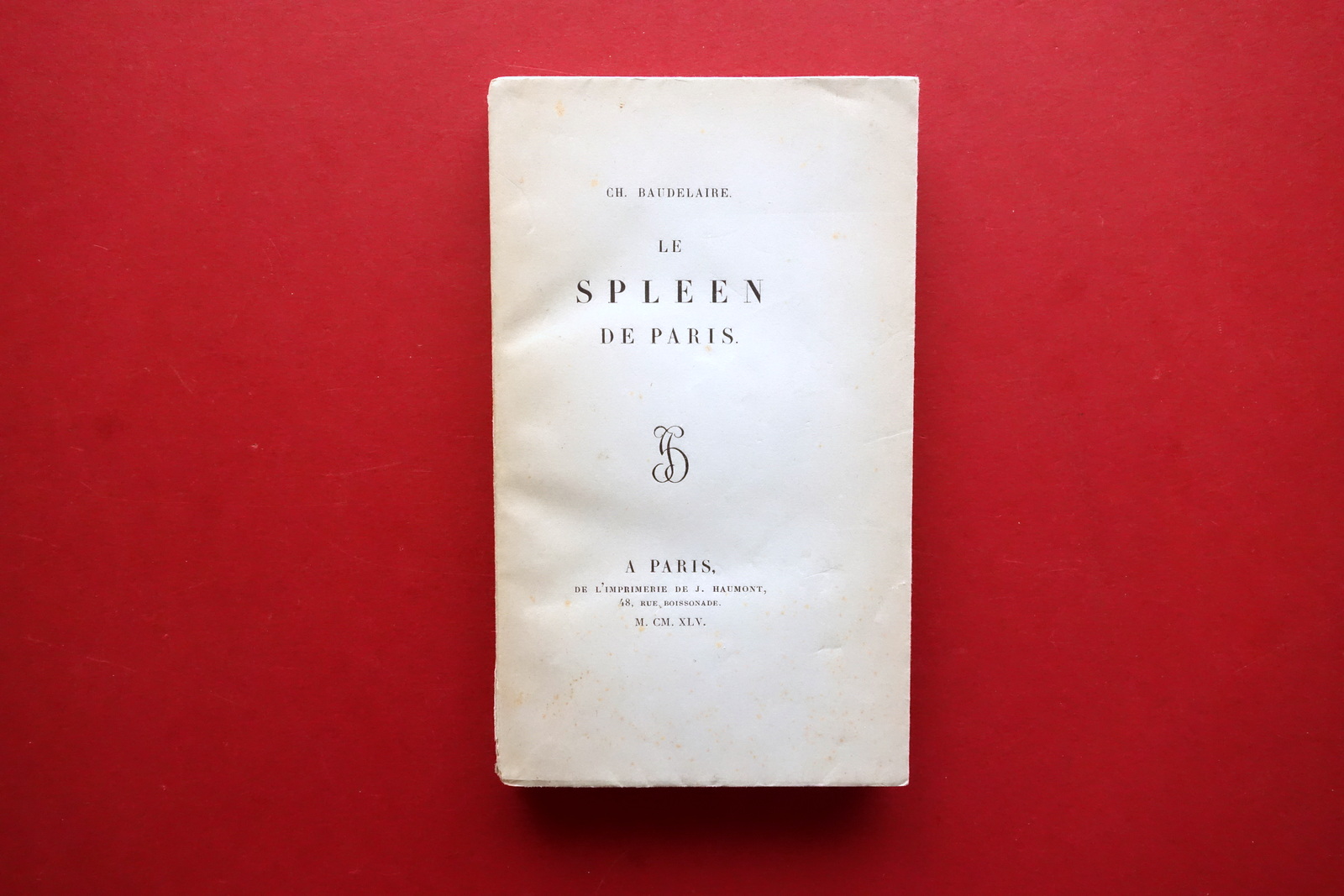 Charles Baudelaire Le Spleen de Paris Haumont Parigi 1945 Numerato