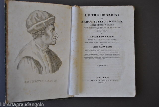 Cicerone Orazioni Marcello Ligario Dejotaro Volgarizzate Brunetto Latini 1832