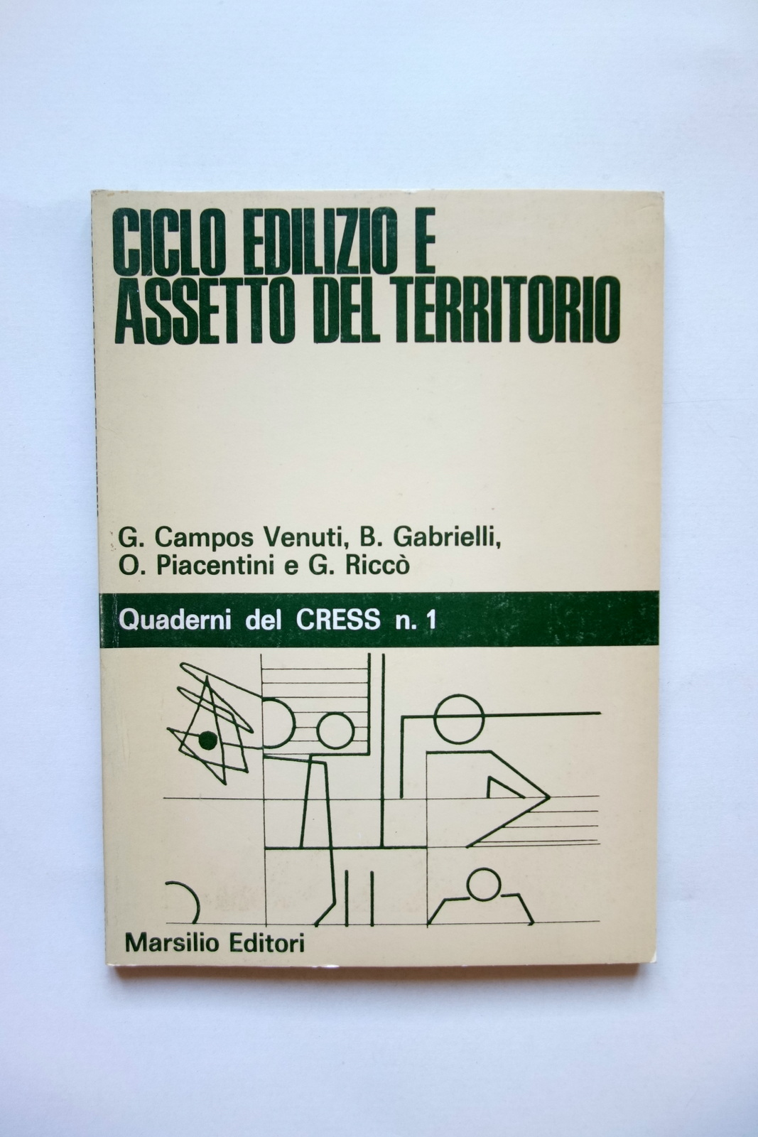 Ciclo Edilizio e Assetto del Territorio Quaderni del CRESS N. …