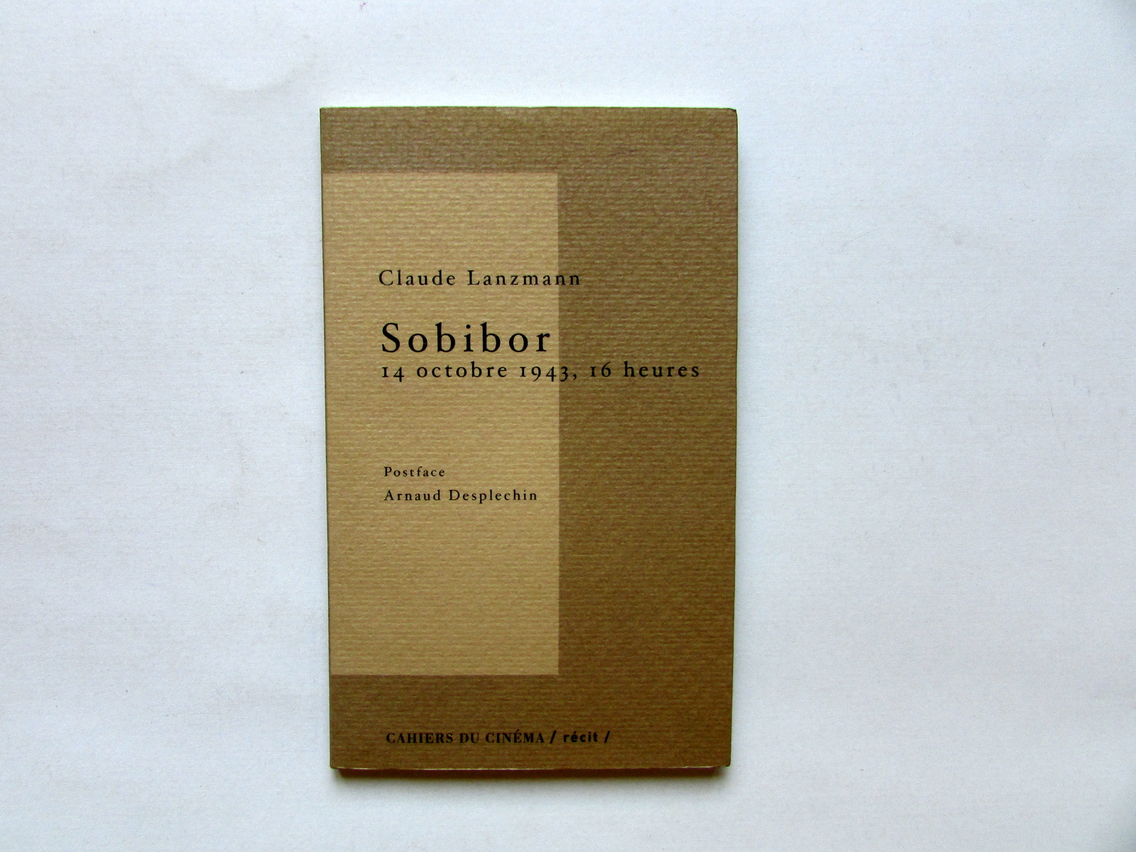 Claude Lanzmann Sobibor 14 Octobre 1943 Cahiers du Cinema 2001