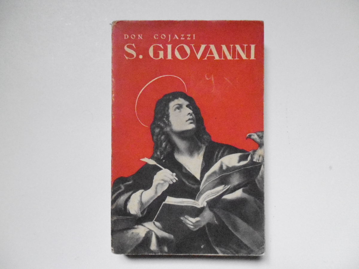 Cojazzi Antonio L'Apostolo San Giovanni Casa Editrice A. V. E. …