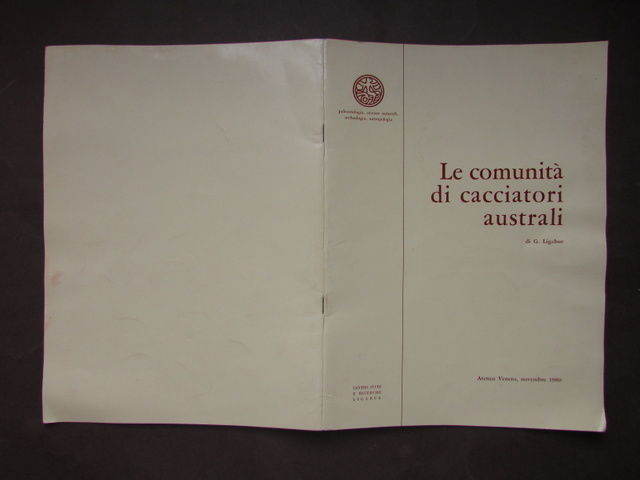 Comunit‡ Cacciatori Australi Ligabue Antropologia 1980 Etnologia Patagonia