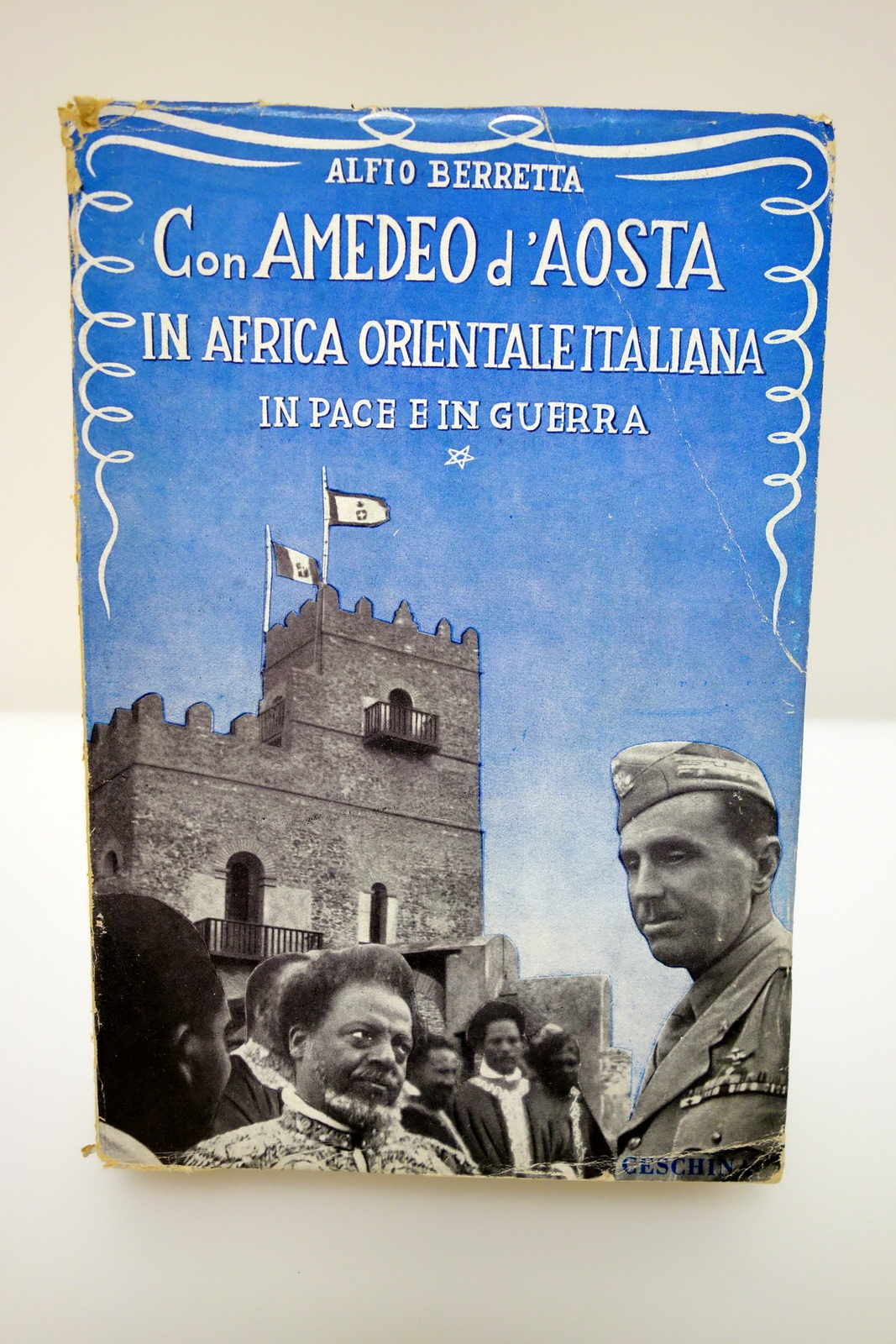 CON AMEDEO D'AOSTA IN AFRICA ORIENTALE ITALIANA BERRETTA CESCHINA 1952