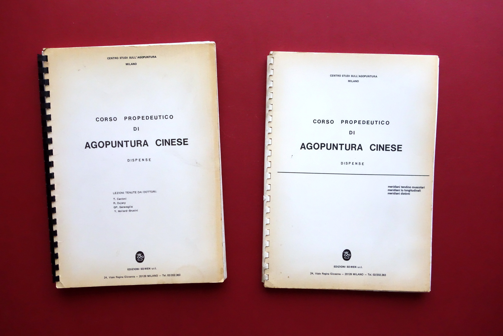 Corso Propedeutico di Agopuntura Cinese Dispense So-Wen Milano 1980 2 …