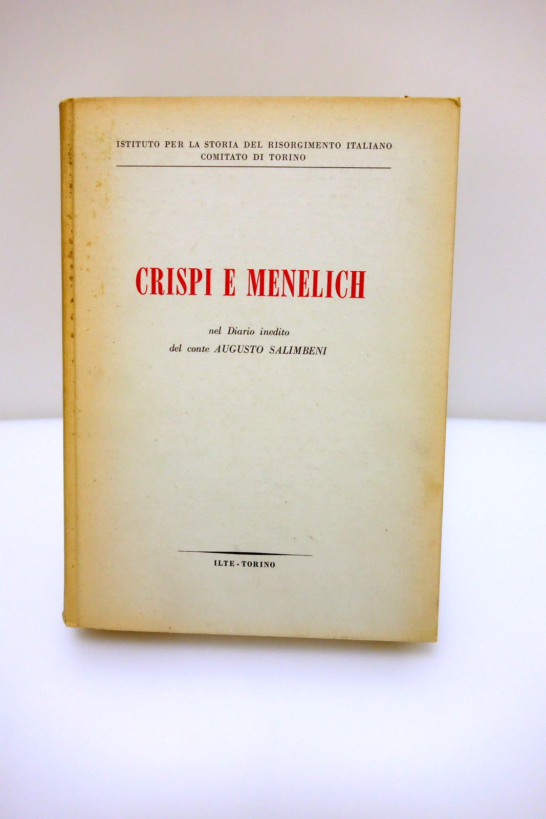 CRISPI E MENELICH NEL DIARIO DEL CONTE AUGUSTO SALIMBENI ZAGHI …