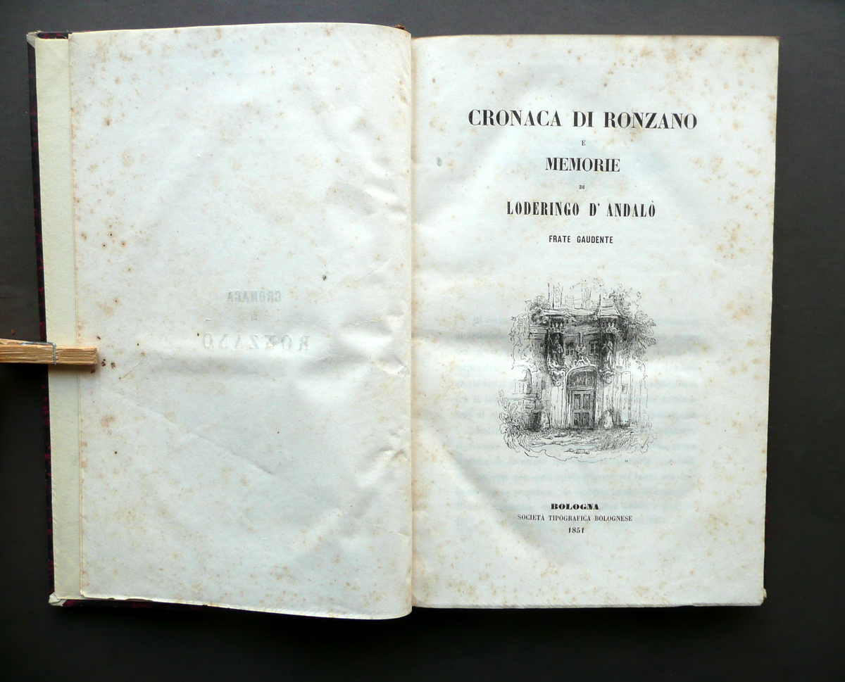 Cronaca di Ronzano e Memorie di Loderingo d'AndalÚ Frate Gaudente …