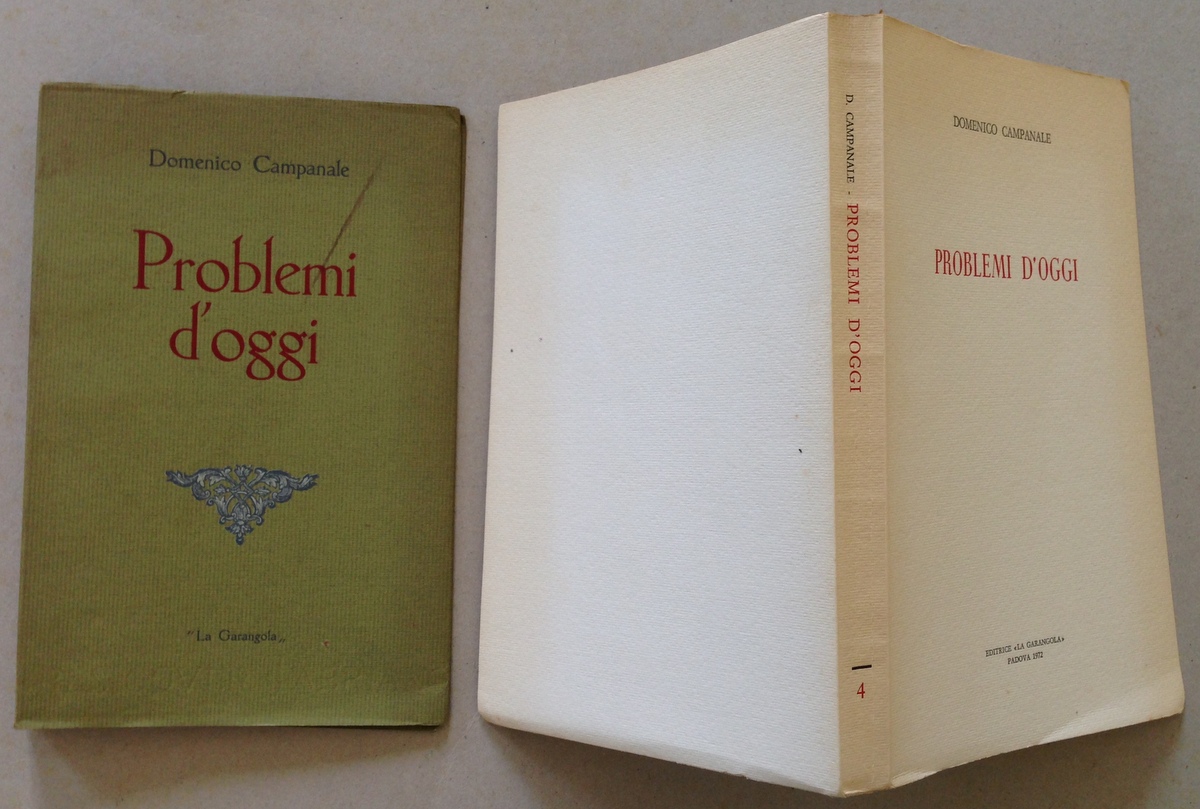 D. Campanale Problemi D'Oggi Editrice La Garangola Padova 1972