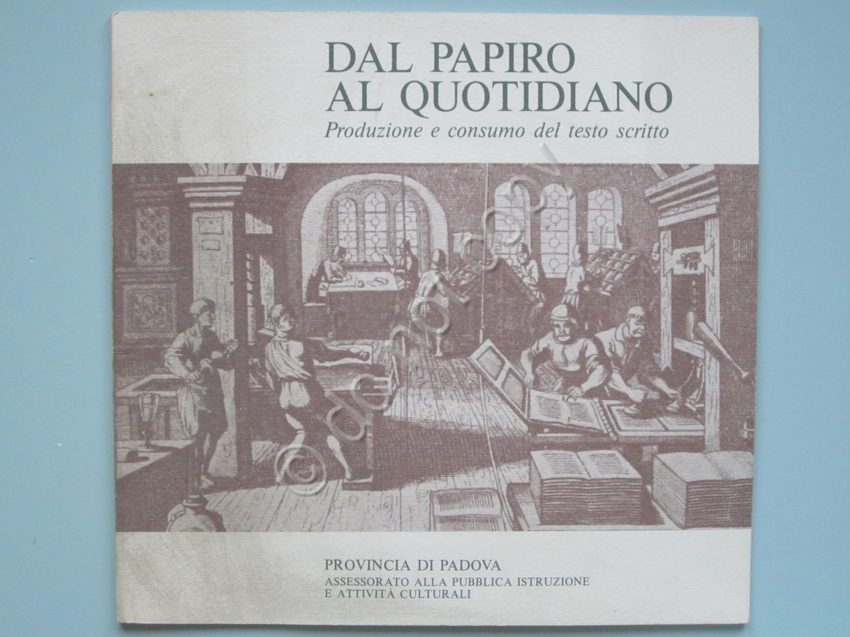 Dal Papiro al Quotidiano Antonella Lagan‡ Gion 1983 Padova Editoria …