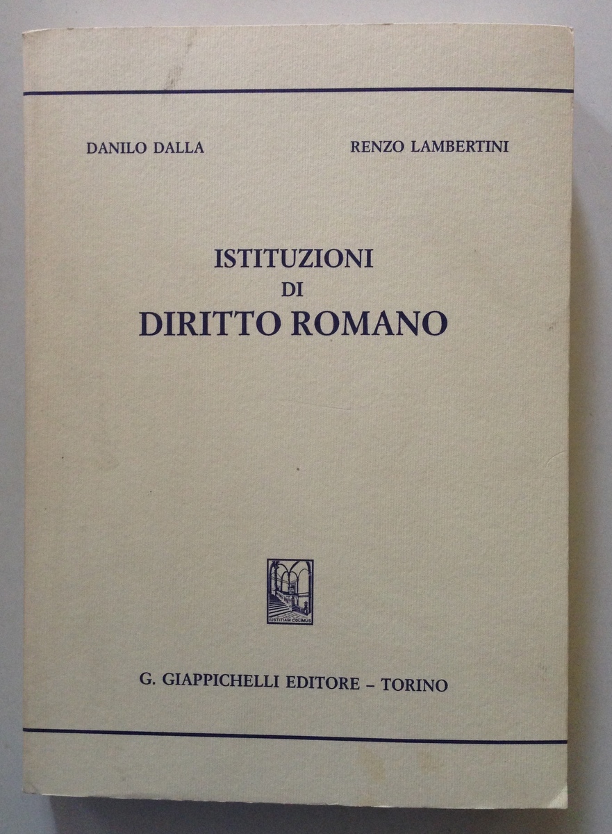 Dalla Lambertini Istituzioni di Diritto Romano Giappichelli Editore Torino 1996