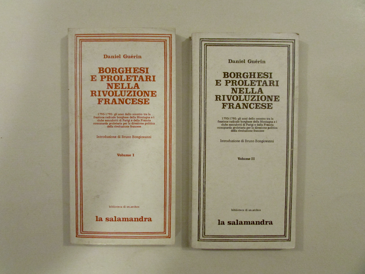 Daniel Guerin Borghesi e Proletari nella Rivoluzione Francese La Salamandra …