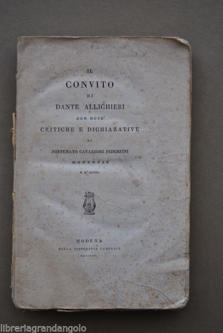 Dante Convivio Letteratura Italiana Dantistica Edizioni Critiche Modena 1831