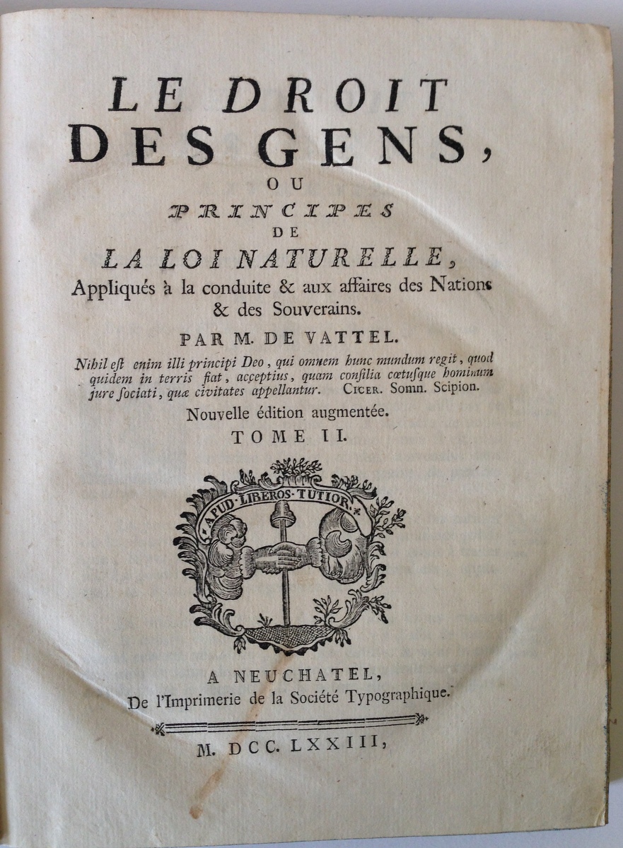 DE VATTEL LE DROIT DES GENS OU PRINCIPES DE LA …
