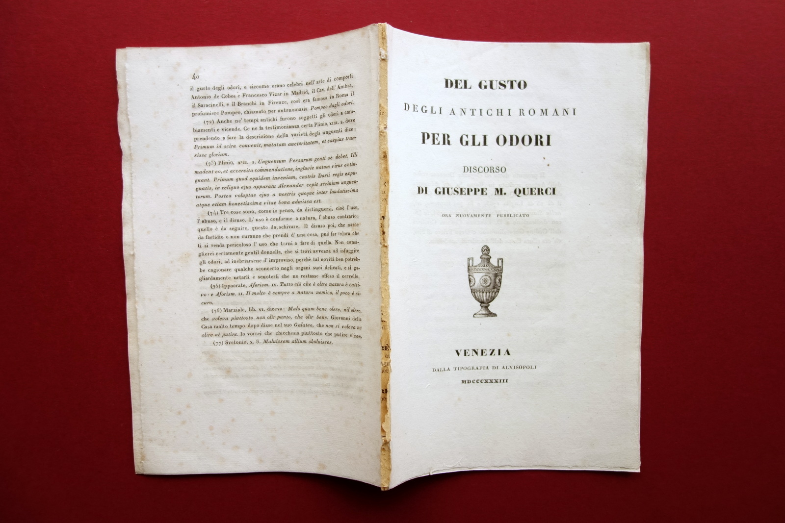 Del Gusto degli Antichi Romani per gli Odori Querci Alvisopoli …