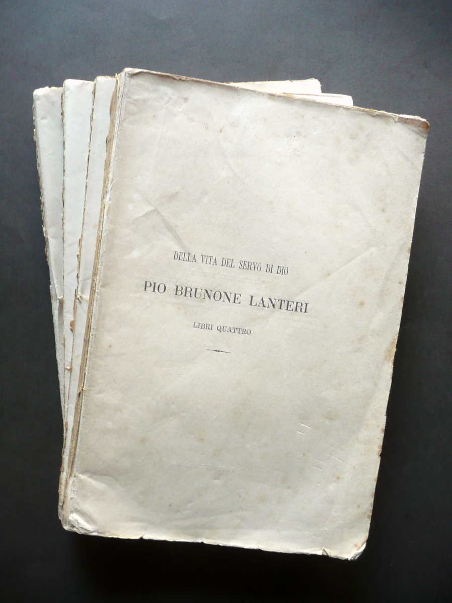 Della Vita del Venerabile Servo di Dio Pio Brunone Lanteri …