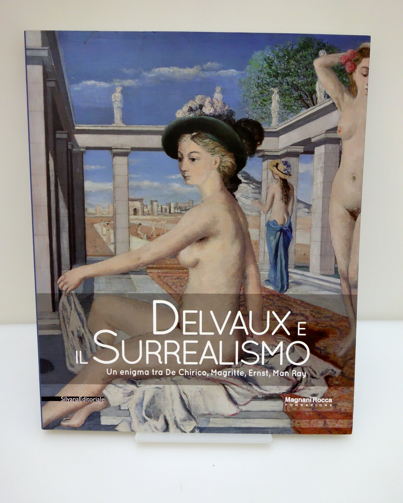 DELVAUX SURREALISMO ENIGMA DE CHIRICO, MAGRITTE, ERNST, MAN RAY SILVANA …