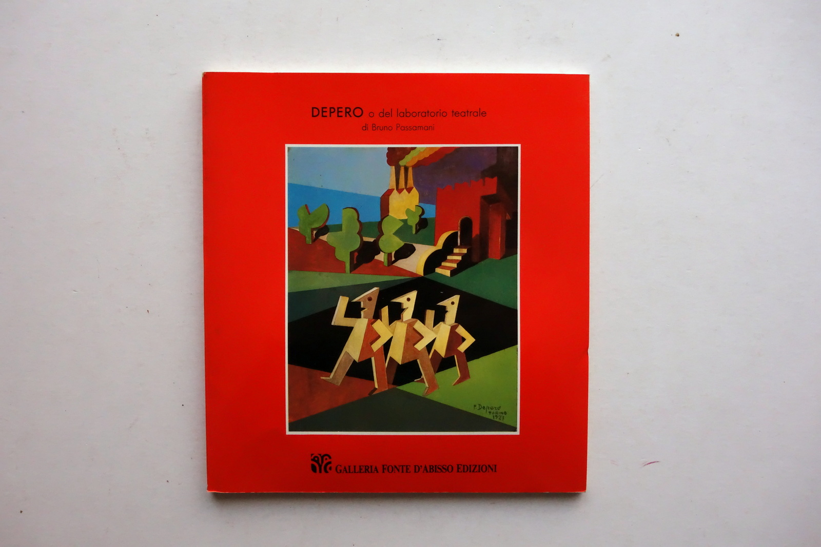 Depero o del Laboratorio Teatrale Bruno Passamani Fonte d'Abisso 1982 …
