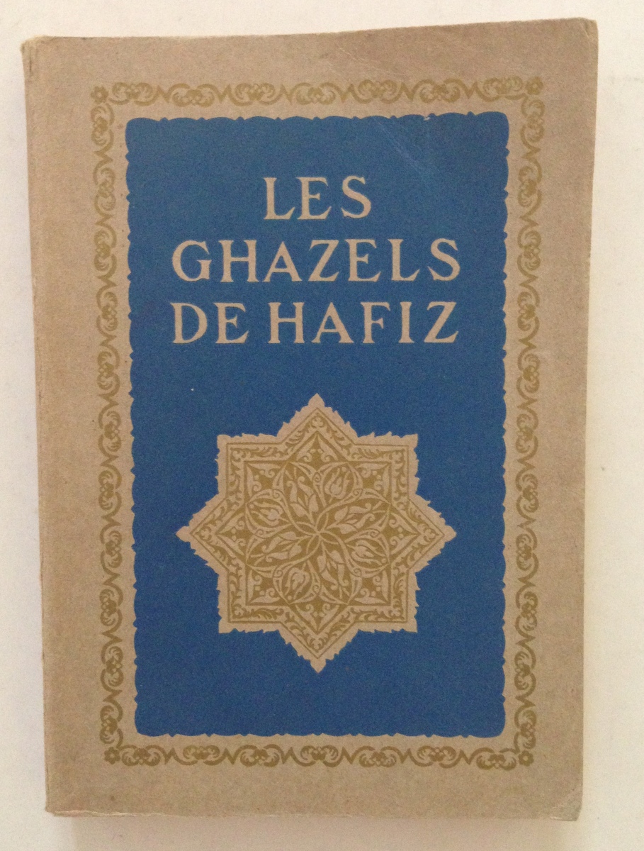 Devillers Les Ghazels De Hafiz L'Edition d'Art Piazza Paris Ex …