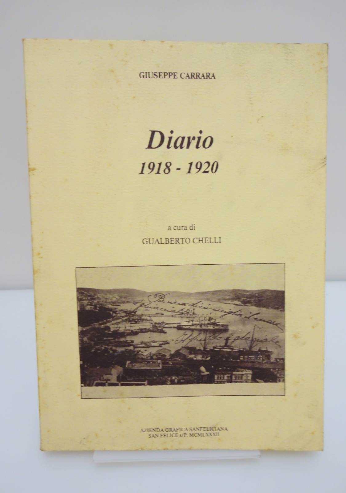 DIARIO 1918-1920 GIUSEPPE CARRARA SAN FELICE MODENA CHELLI DIARIO MILITARE