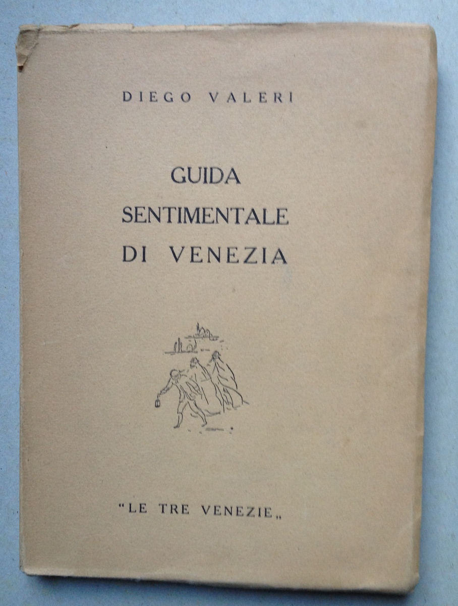 Diego Valeri Guida Sentimentale di Venezia Le Tre Venezie Padova …