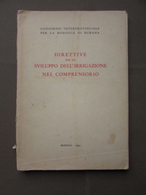 Direttive Sviluppo Irrigazione Comprensiorio Burana Bonifica Idraulica 1952