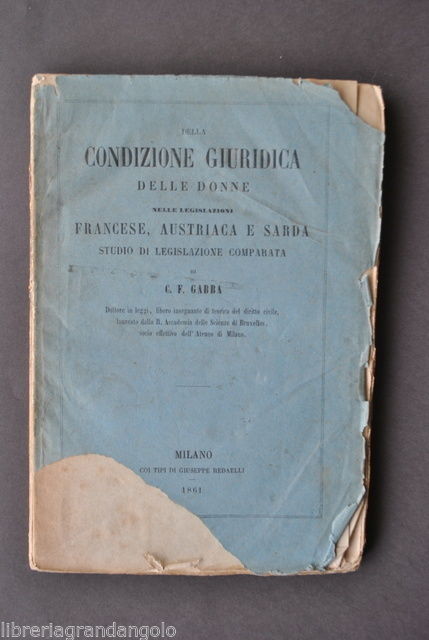 Diritto Gabba Condizione Donne Legislazione Francese Austriaca Sarda 1861