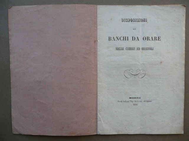 Disposizioni Banchi Orare Chiese Oratori Cugini Vescovo Modena Soliani 1858