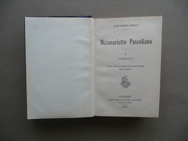 Dizionarietto Pascoli Capelli Myricae Castelvecchio Poemetti Odi Poesia 1916